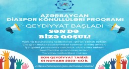 “Azərbaycan Diaspor Könüllüləri” Proqramına qəbul ELAN