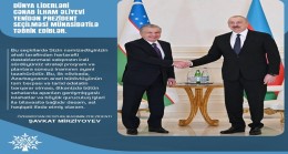 Özbekistan Cumhuriyeti Cumhurbaşkanı Şavkat Mirziyoyev’den