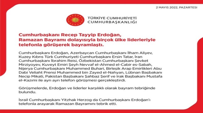 Sayın Cumhurbaşkanımızın Ramazan Bayramı Dolayısıyla Gerçekleştirdiği Telefon Görüşmeleri