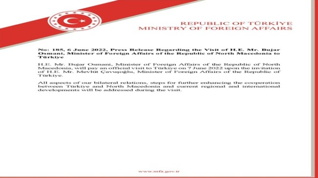 Press Release Regarding the Visit of H.E. Mr. Bujar Osmani, Minister of Foreign Affairs of the Republic of North Macedonia to Türkiye