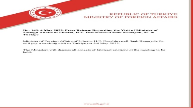 Press Release Regarding the Visit of Minister of Foreign Affairs of Liberia, H.E. Dee-Maxwell Saah Kemayah, Sr. to Türkiye