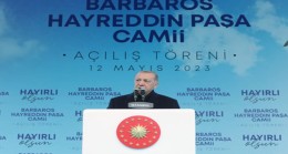 Cumhurbaşkanı Erdoğan, Barbaros Hayrettin Paşa Camii’nin açılışını gerçekleştirdi